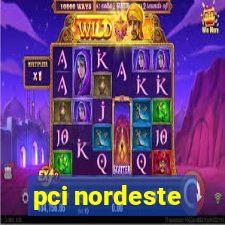 pci nordeste